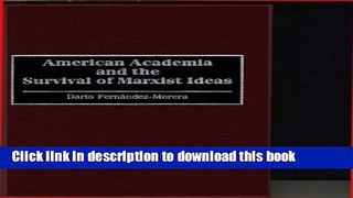 [Fresh] American Academia and the Survival of Marxist Ideas Online Ebook