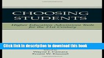 [Fresh] Choosing Students: Higher Education Admissions Tools for the 21st Century New Ebook