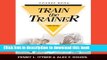 [Popular] Books Train-the-Trainer Workshop Coursebook, 3rd Edition w/ CD Free Online