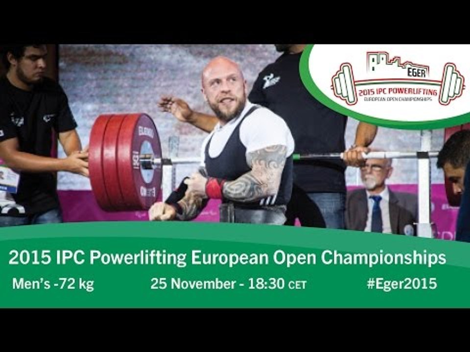 Men's -72 kg | 2015 IPC Powerlifting European Open Championships, Eger