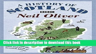 [Popular] Books A History of Scotland: Look Behind the Mist and Myth of Scottish History Full