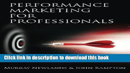 [Read PDF] Performance Marketing for Professionals Ebook Online