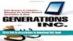 [Popular] Books Generations, Inc.: From Boomers to Linksters--Managing the Friction Between