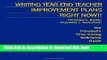 Ebooks Writing Year-End Teacher Improvement Plans-Right Now!!: The Principal s Time-Saving