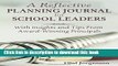 Ebooks A Reflective Planning Journal for School Leaders: With Insights and Tips From Award-Winning