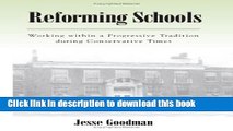 Books Reforming Schools: Working Within a Progressive Tradition During Conservative Times Popular