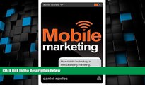 Must Have  Mobile Marketing: How Mobile Technology is Revolutionizing Marketing, Communications
