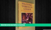 FAVORIT BOOK Piloting Through Chaos: Wise Leadership, Effective Negotiation for the 21st Century