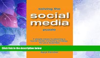 READ FREE FULL  Solving the Social Media Puzzle: 7 Simple Steps to Planning a Social Media