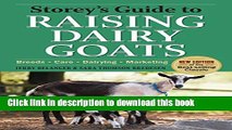 [Popular] Books Storey s Guide to Raising Dairy Goats, 4th Edition: Breeds, Care, Dairying,