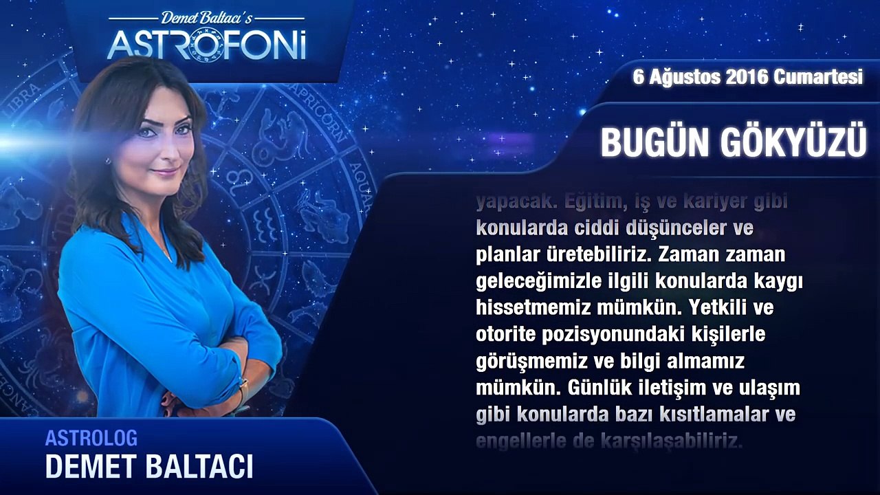 6 Ağustos 2016 Cumartesi Bugün Gökyüzü