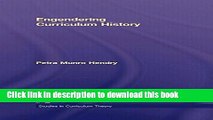 [Popular Books] Engendering Curriculum History (Studies in Curriculum Theory Series) Full