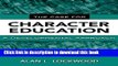 [Popular Books] The Case for Character Education: A Developmental Approach Free