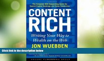 Big Deals  Content Rich: Writing Your Way to Wealth on the Web  Best Seller Books Most Wanted