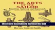 [Popular] Books The Arts of the Sailor: Knotting, Splicing and Ropework (Dover Maritime) Free Online