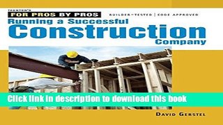 [Popular] Books Running a Successful Construction Company (For Pros, by Pros) Free Download