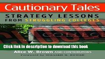 [Fresh] Cautionary Tales: Strategy Lessons From Struggling Colleges New Books