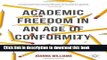 [Fresh] Academic Freedom in an Age of Conformity: Confronting the Fear of Knowledge (Palgrave