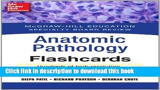 [Fresh] McGraw-Hill Specialty Board Review Anatomic Pathology Flashcards (Specialty Board Reviews)