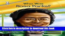 [Popular] Books Who Was Rosa Parks? Free Online