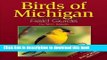 [Popular] Books Birds of Michigan Field Guide (Bird Identification Guides) Full Online