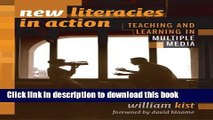 [Popular Books] New Literacies in Action: Teaching and Learning in Multiple Media (Language and