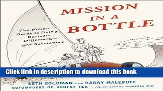 [Popular] Books Mission in a Bottle: The Honest Guide to Doing Business Differently--and