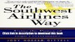 [Popular] Books The Southwest Airlines Way Full Online