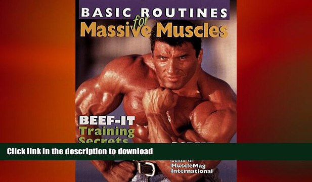 READ book Basic Routines For Massive Muscles: Beef-It Training Secrets FREE BOOOK ONLINE