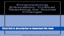 [Popular Books] Empowering Education: Critical Teaching for Social Change Free