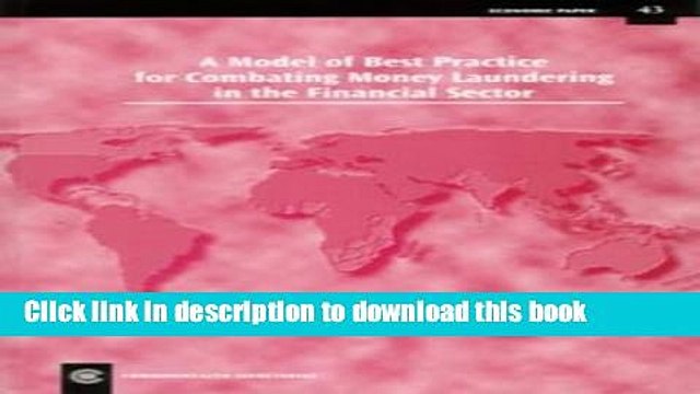 [Read PDF] A Manual of Best Practice for Combating Money Laundering in the Financial Sector