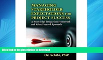 READ THE NEW BOOK Managing Stakeholder Expectations for Project Success: A Knowledge Integration