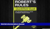 READ THE NEW BOOK Robert s Rules: QuickStart Guide - The Simplified Beginner s Guide to Robert s