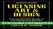 [Reading] Licensing Art and Design: A Professional s Guide to Licensing and Royalty Agreements New