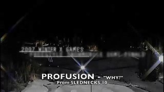 Profusion - Why? on SLEDNECKS 10 X