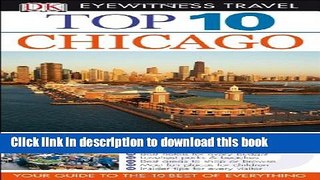 [Popular] Books Top 10 Chicago (Eyewitness Top 10 Travel Guide) Full Online