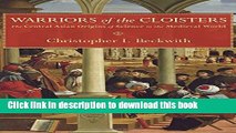 [Popular Books] Warriors of the Cloisters: The Central Asian Origins of Science in the Medieval