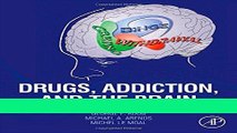 [Download] Drugs, Addiction, and the Brain Free Download
