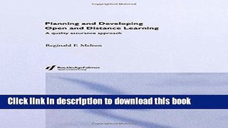 [Popular Books] Planning and Developing Open and Distance Learning: A Framework for Quality