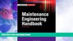 Big Deals  Maintenance Engineering Handbook (McGraw-Hill Handbooks)  Free Full Read Most Wanted