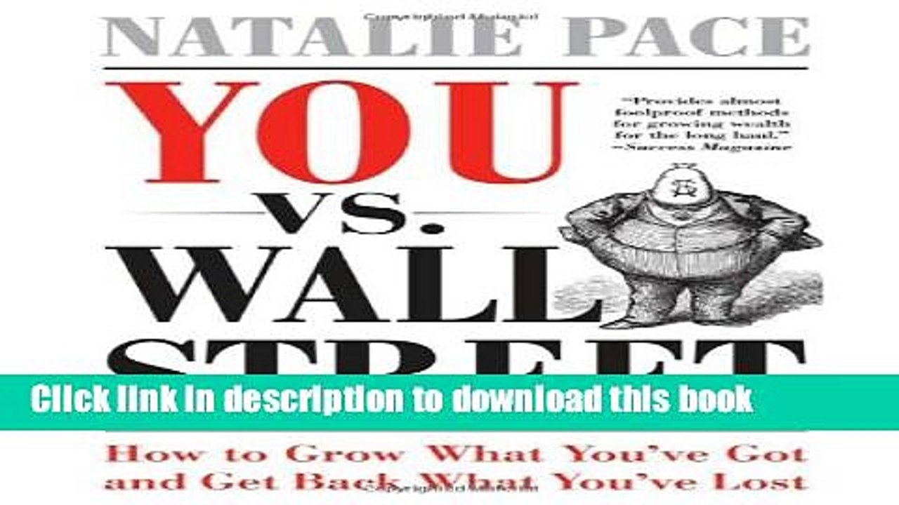 [Read PDF] You vs. Wall Street: Grow What You ve Got and Get Back What You ve Lost Ebook Online