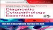 [Fresh] Diagnostic Cytopathology Essentials: Expert Consult: Online and Print, 1e Online Books