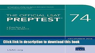 [Popular] Books The Official LSAT PrepTest 74: (Dec. 2014 LSAT) Free Online