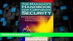 Big Deals  The Manager s Handbook for Corporate Security: Establishing and Managing a Successful
