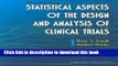 [Fresh] Statistical Aspects Of The Design And Analysis Of Clinical Trials (Revised Edition) New