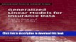 [Popular] Books Generalized Linear Models for Insurance Data (International Series on Actuarial