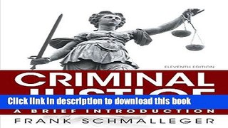 [Popular] Books Criminal Justice: A Brief Introduction (11th Edition) Free Online