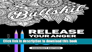 [Popular] Books Release Your Anger: An Adult Coloring Book with 40 Swear Words to Color and Relax,