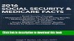 [Popular] Books Social Security   Medicare Facts 2016: Social Security Coverage, Maximization
