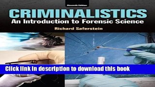 [Popular] Books Criminalistics: An Introduction to Forensic Science (11th Edition) Free Online